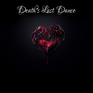 Death's Last Dance