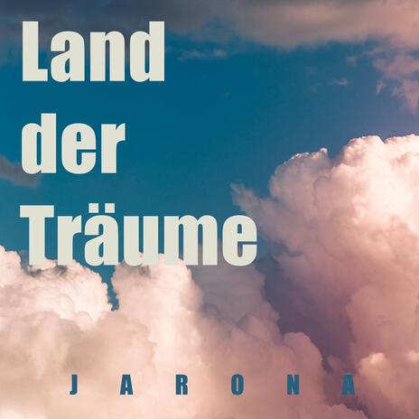 Land der Träume | Boomplay Music