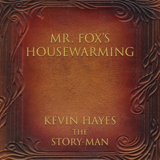 Mr. Fox's Housewarming