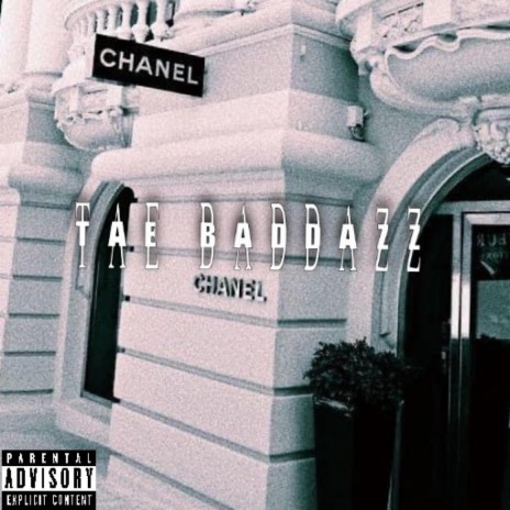 Chanel Tae badazz | Boomplay Music