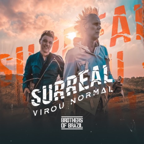 Surreal Virou Normal ft. Supla & Joao Suplicy | Boomplay Music