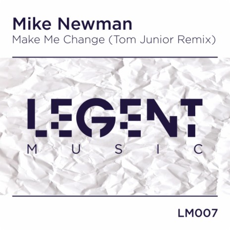 Make Me Change (Tom Junior Radio Mix)