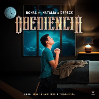 Obediencia ft. Natalia y Dereck lyrics | Boomplay Music