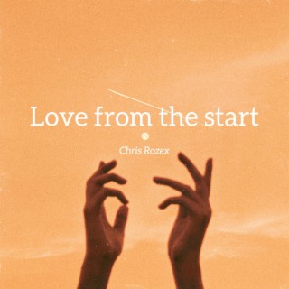 Love from the Start