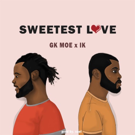 Sweetest Love ft. IK | Boomplay Music