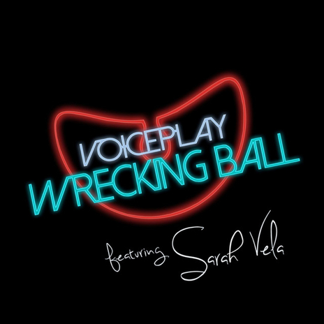 Wrecking Ball ft. Sarah Vela | Boomplay Music