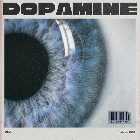 Dopamine | Boomplay Music