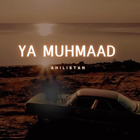 YA MUHAMMAD | Boomplay Music