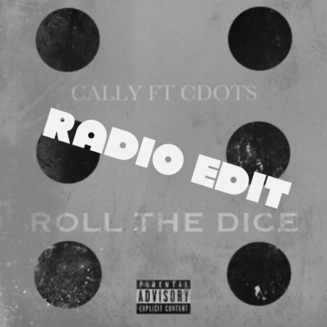 Roll The Dice (Radio Edit) ft. Cdots | Boomplay Music