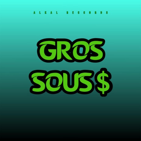 Gros Sous | Boomplay Music