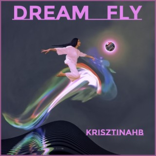 Dream Fly