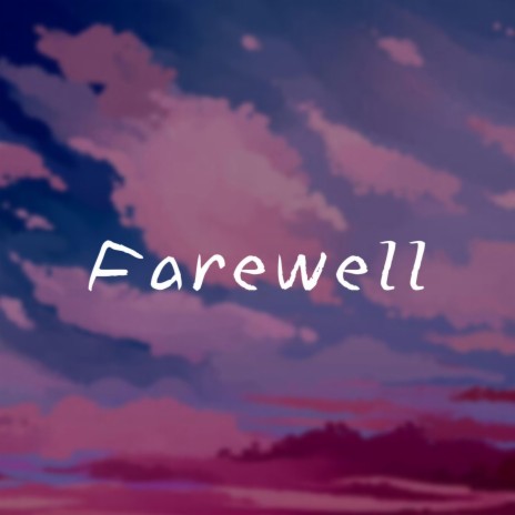 Farewell | Boomplay Music