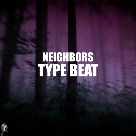 Neighbors | Boomplay Music