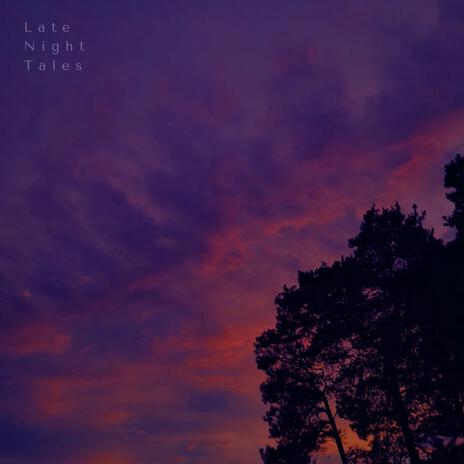 Late Night Tales | Boomplay Music