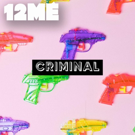 Criminal | Boomplay Music