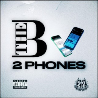 2 Phones lyrics | Boomplay Music