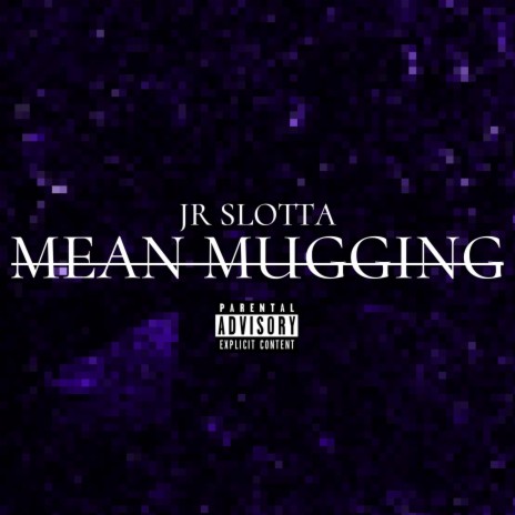 Mean Mugging | Boomplay Music