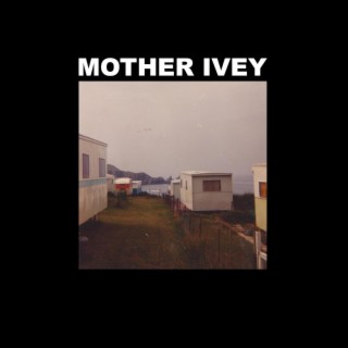 Mother Ivey (2023 Mix)