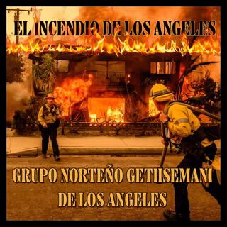 El Incendio De Los Angeles