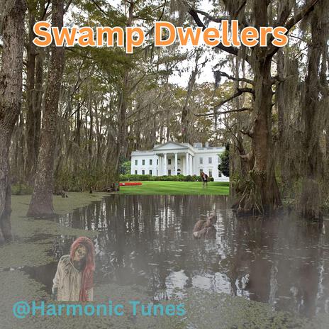 Swamp Dwellers | Boomplay Music