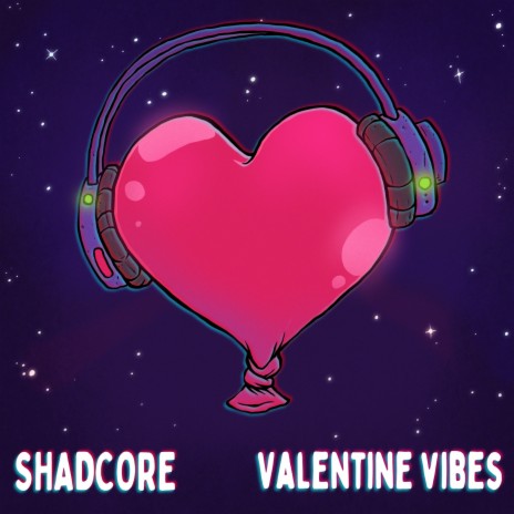 Valentine Vibes | Boomplay Music