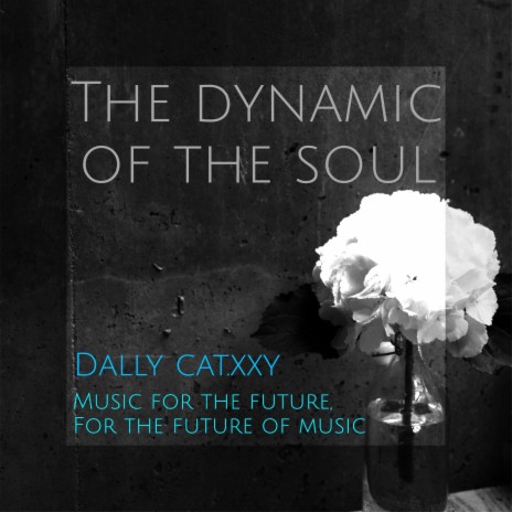 THE DYNAMIC OF THE SOUL | Boomplay Music