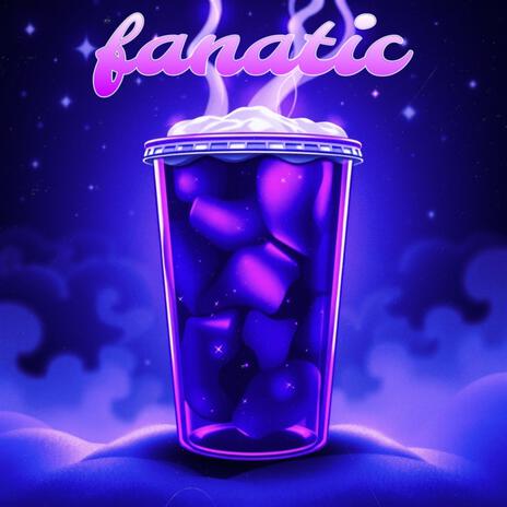 Fanatic | Boomplay Music