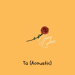 Tú (Acoustic)