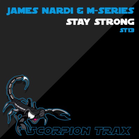 Stay Strong ft. M-Series