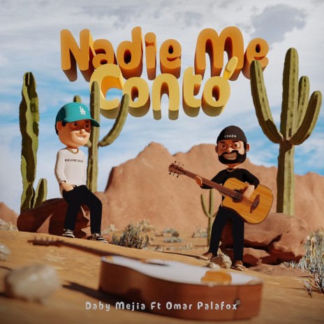 Nadie me contó ft. Omar palafox | Boomplay Music