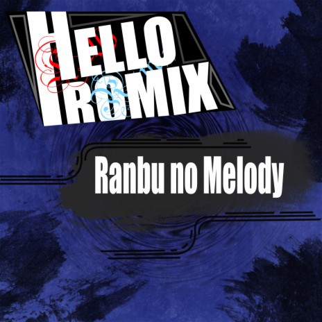 Ranbu No Melody BLEACH | Boomplay Music