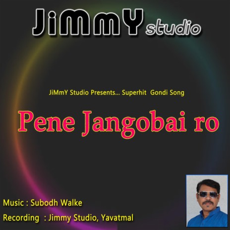 Pene Jangobai Ro (Jangobai Gondi Song) (Radio Edit) | Boomplay Music