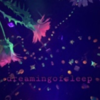 dreamingofsleep