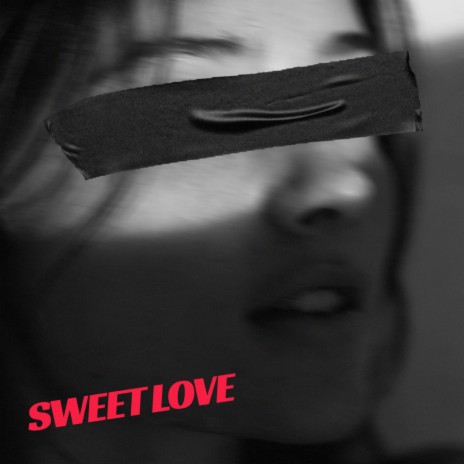 Sweet Love | Boomplay Music