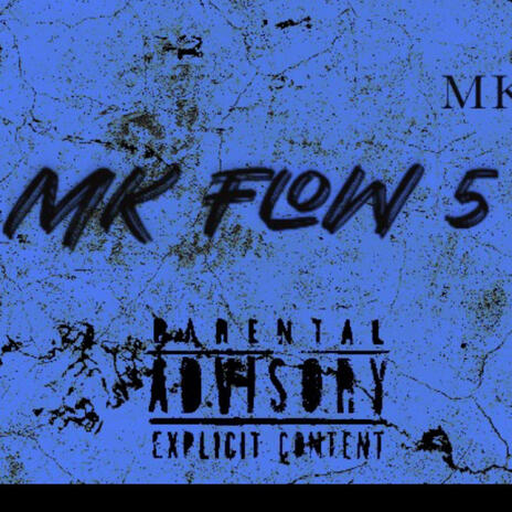 MK flow 5 | Boomplay Music