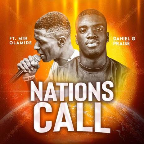 Nations Call ft. Minister Olamide | Boomplay Music