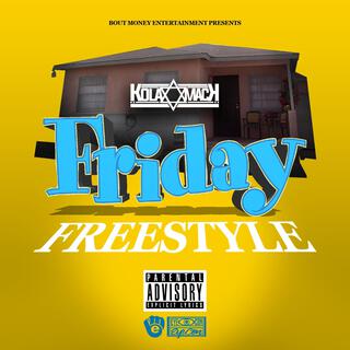 Friday Freestyle