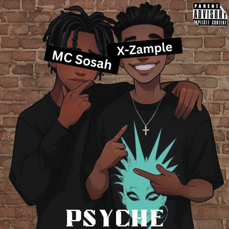 Psyche ft. X-Zample & Young Tee | Boomplay Music