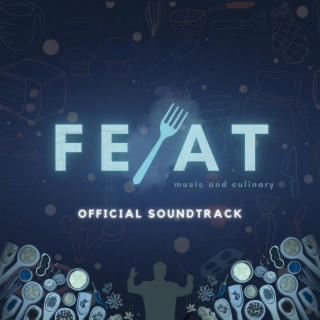 FE/AT 2024 OFFICIAL SOUNDTRACK (Music and Culinary)