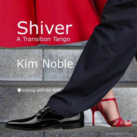 Shiver (A transition Tango) | Boomplay Music