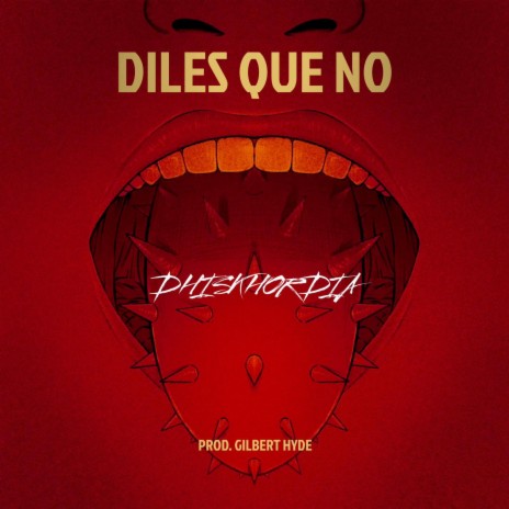 Diles Que No | Boomplay Music