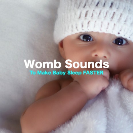 Womb Sound With Mother's Heartbeat at Sleep Pulse (Loopable, No fade)