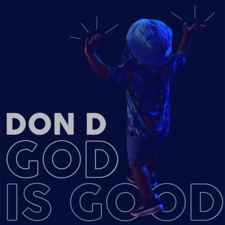 God Is Good | Boomplay Music