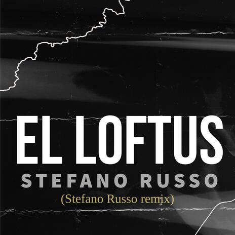 EL LOFTUS ! | Boomplay Music