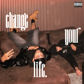 CHANGE YOUR LIFE