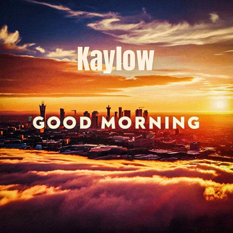 Good Morning | Boomplay Music