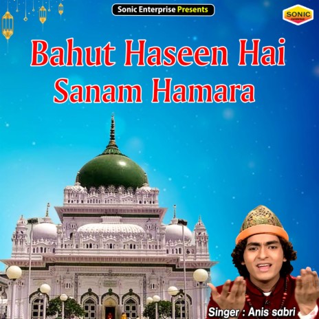 Bahut Haseen Hai Sanam Hamara (Islamic) | Boomplay Music