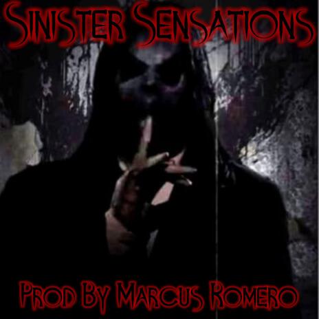 Sinister Sensations | Boomplay Music