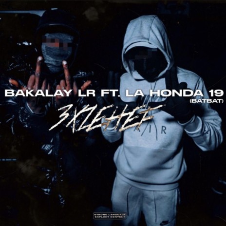3XZehef ft. La Honda 19 "Bat Bat" | Boomplay Music
