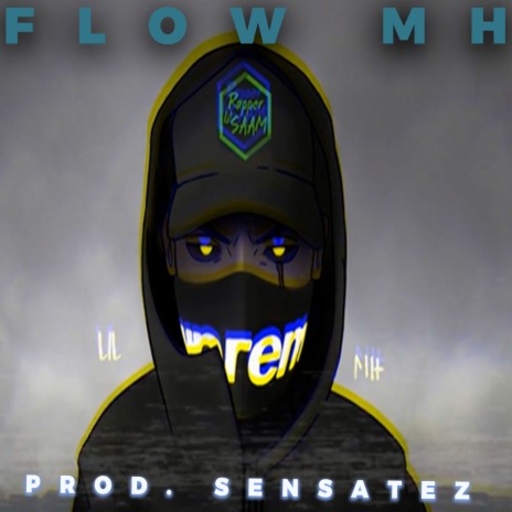 Flow MH ft. Lil Saam